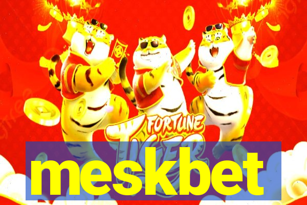 meskbet