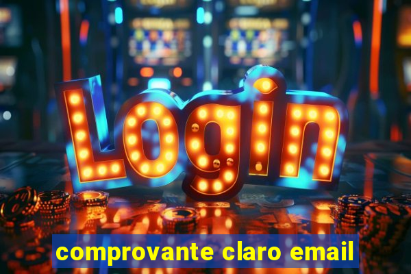 comprovante claro email