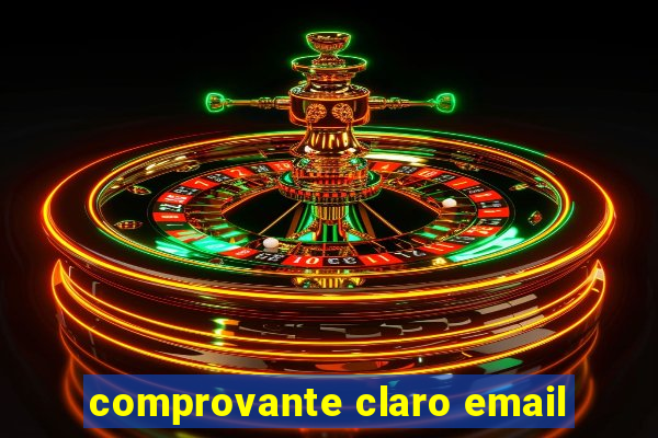 comprovante claro email