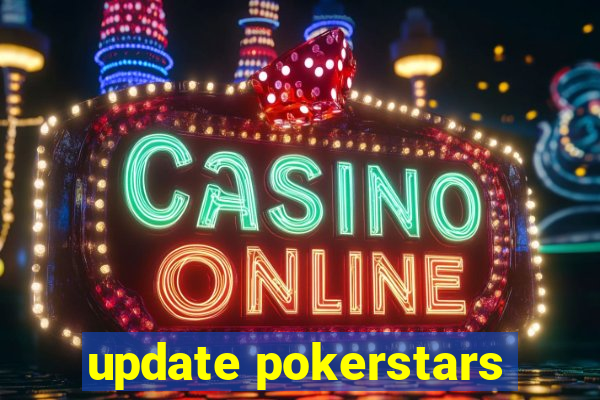 update pokerstars