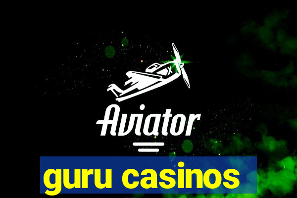 guru casinos