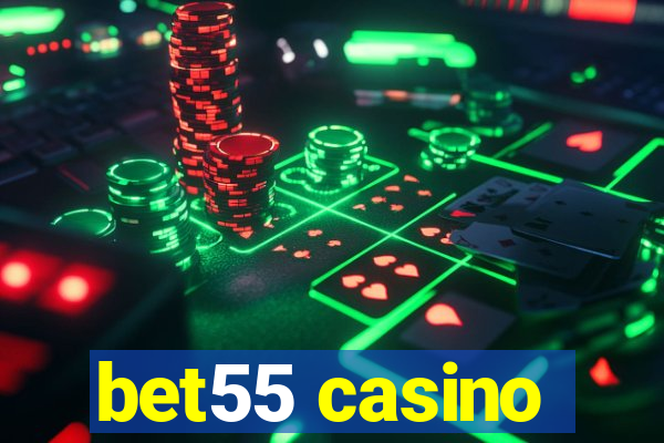 bet55 casino