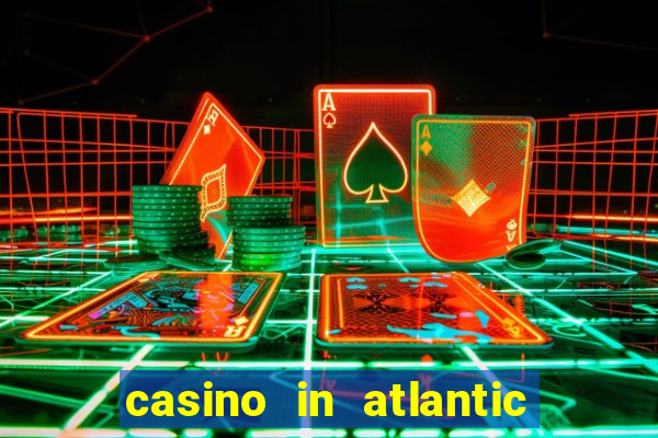 casino in atlantic city new jersey