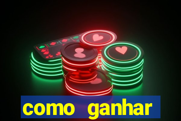 como ganhar dinheiro no jogo do tigrinho