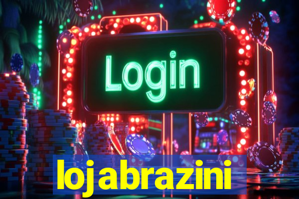 lojabrazini