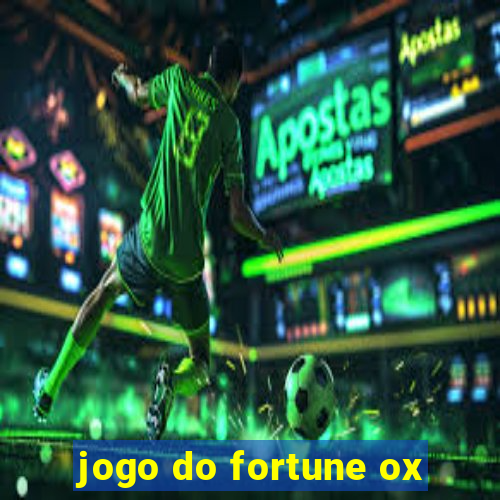 jogo do fortune ox