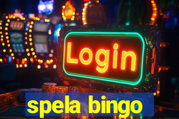 spela bingo