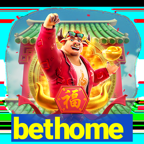 bethome