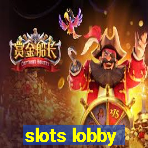 slots lobby