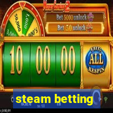 steam betting