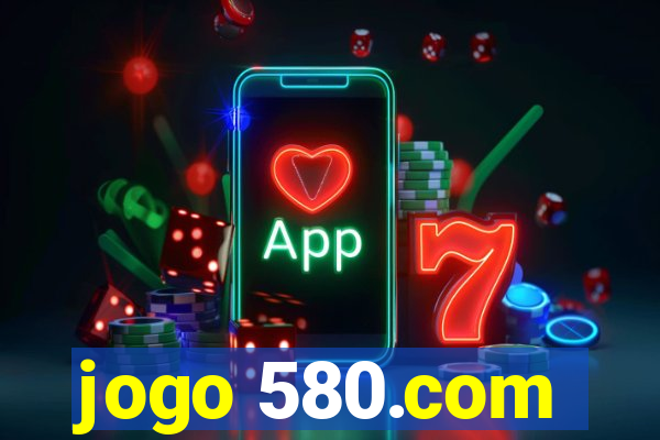 jogo 580.com