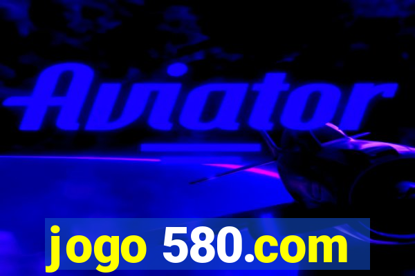 jogo 580.com