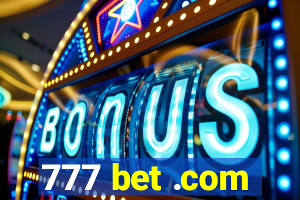 777 bet .com