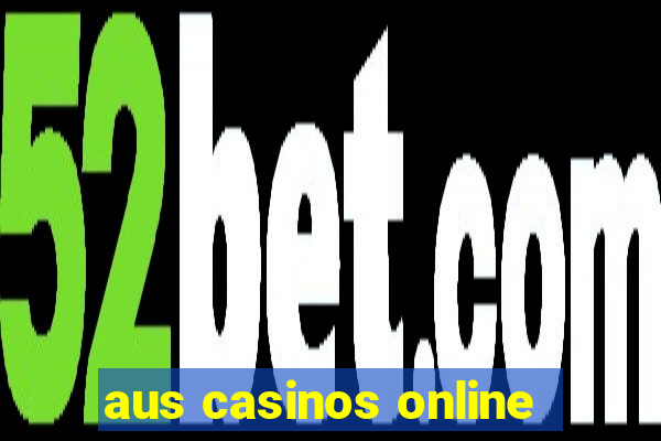 aus casinos online