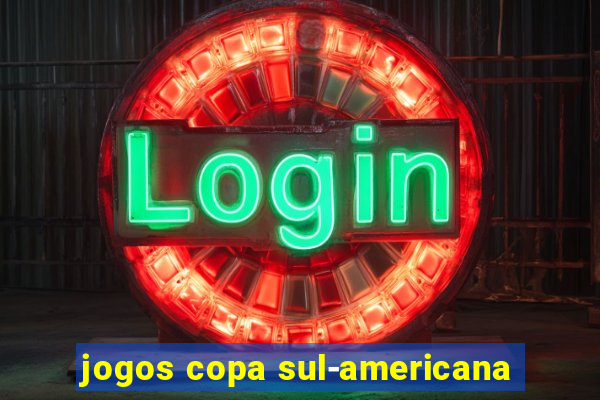 jogos copa sul-americana