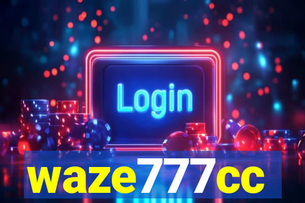 waze777cc