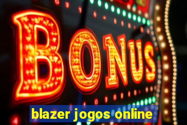 blazer jogos online