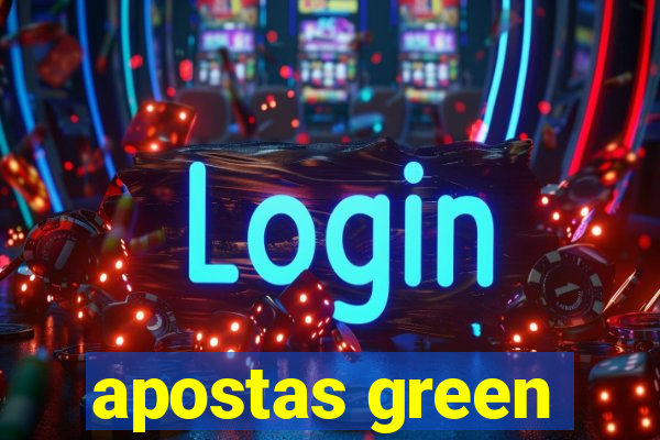 apostas green