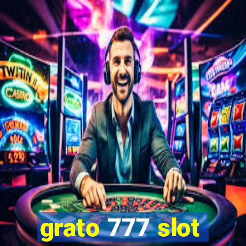 grato 777 slot