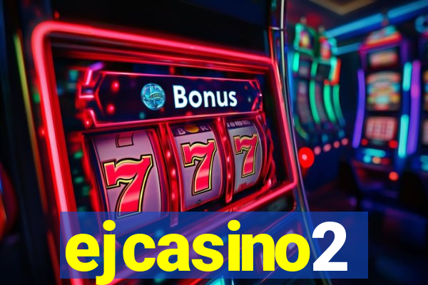 ejcasino2