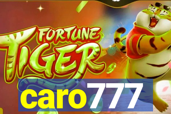 caro777