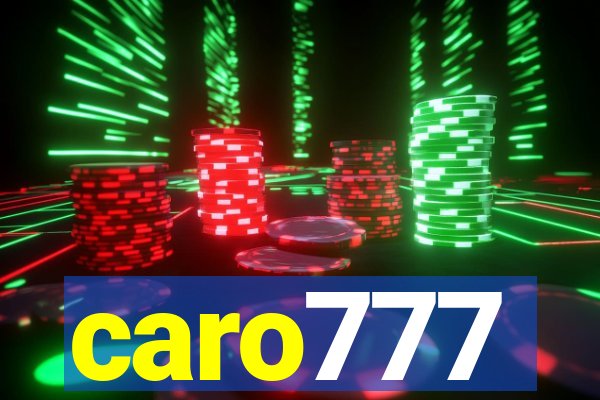 caro777