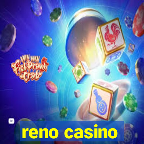 reno casino