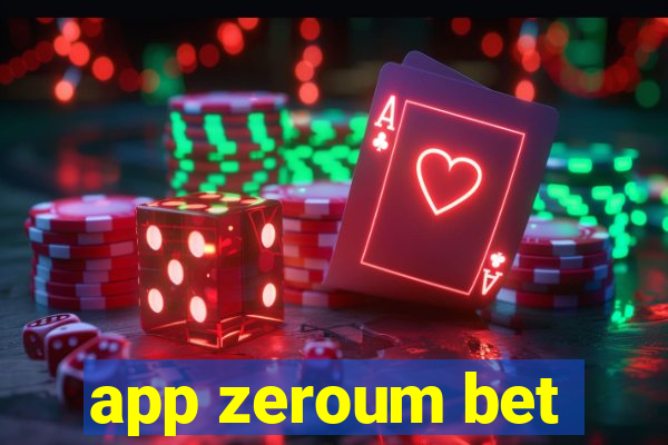 app zeroum bet