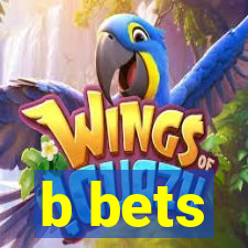 b bets