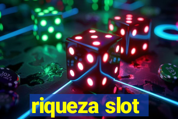 riqueza slot