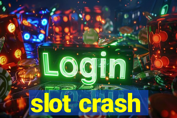 slot crash