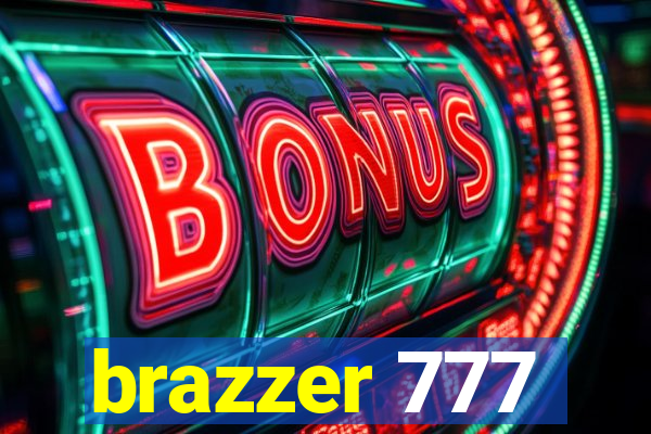 brazzer 777