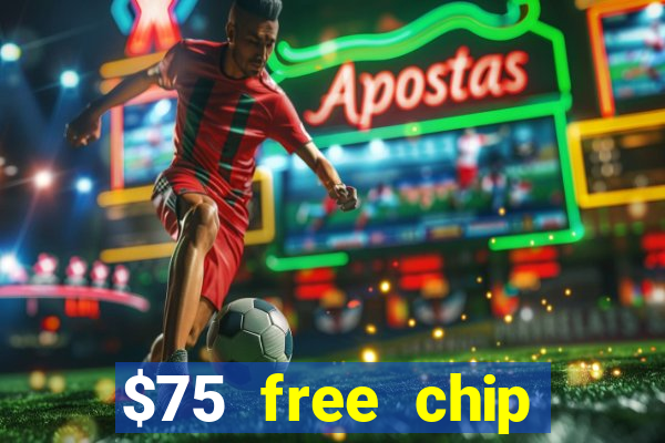 $75 free chip funclub casino