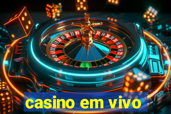 casino em vivo