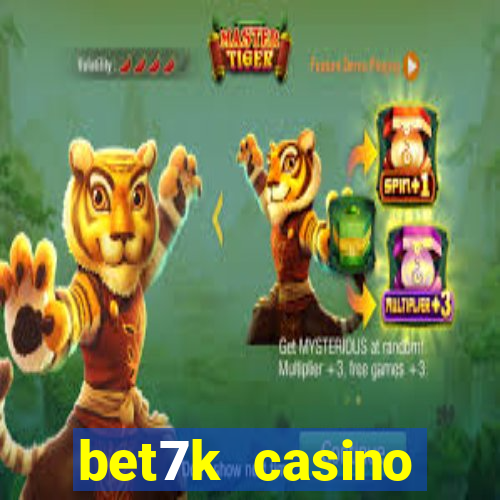 bet7k casino fortune tiger