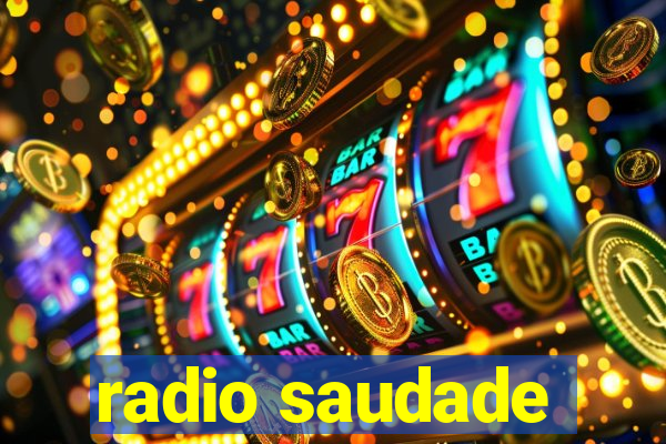 radio saudade