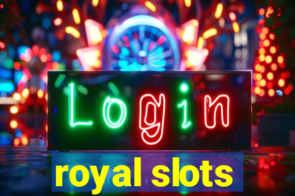 royal slots