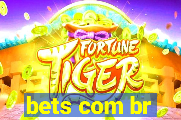 bets com br