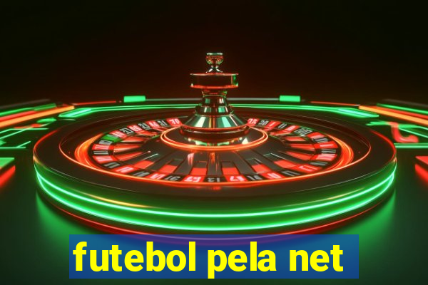 futebol pela net