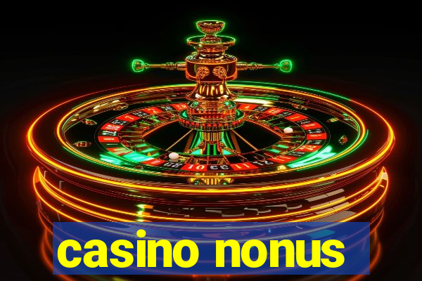 casino nonus