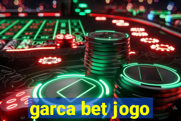 garca bet jogo