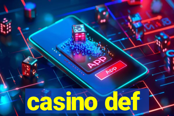 casino def