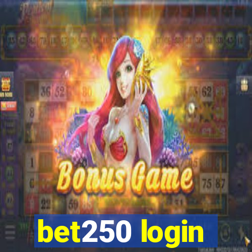 bet250 login