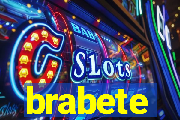 brabete