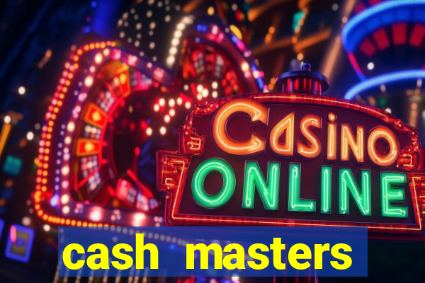 cash masters dinheiro infinito