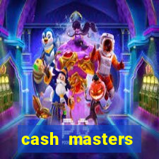 cash masters dinheiro infinito