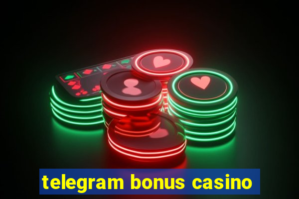 telegram bonus casino