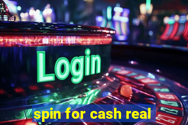 spin for cash real