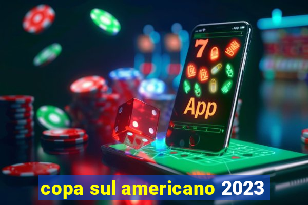 copa sul americano 2023