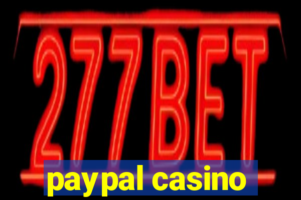 paypal casino